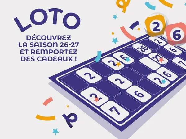Présentation de saison 26-27 et Loto
