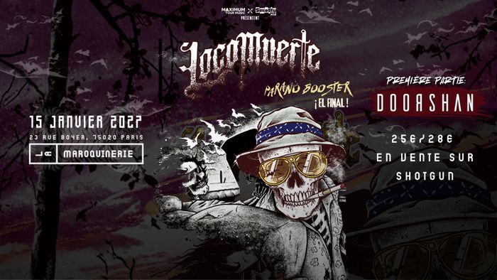 LocoMuerte + DoorShan - La Maroquinerie
