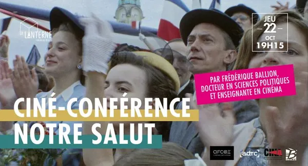 Ciné-Conférence : Notre Salut