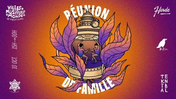 Réunion de famille #3 : Teknibal · Horde · Fer à Coudre