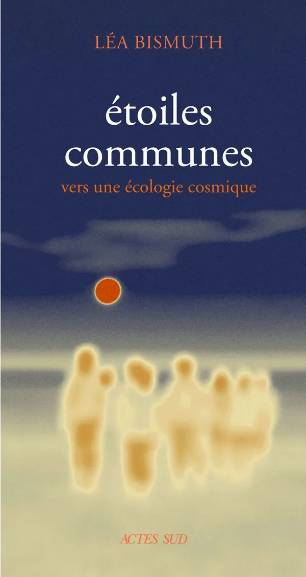 ÉTOILES COMMUNES, VERS UNE ÉCOLOGIE COSMIQUE