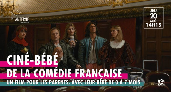Ciné-Bébé : De la comédie française