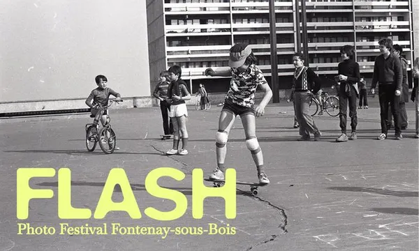 FLASH - Photo Festival Fontenay-sous-Bois