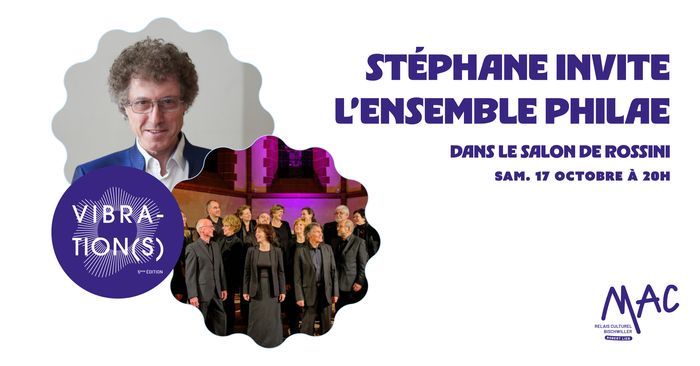 Stéphane invite l'Ensemble Philae
