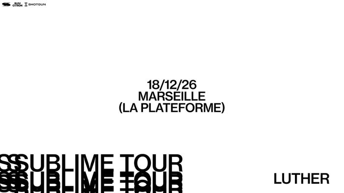 LUTHER - Marseille - La Plateforme