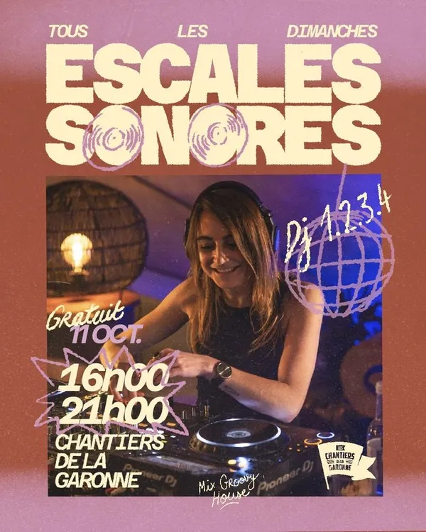 Escales sonores - DJset aux Chantiers