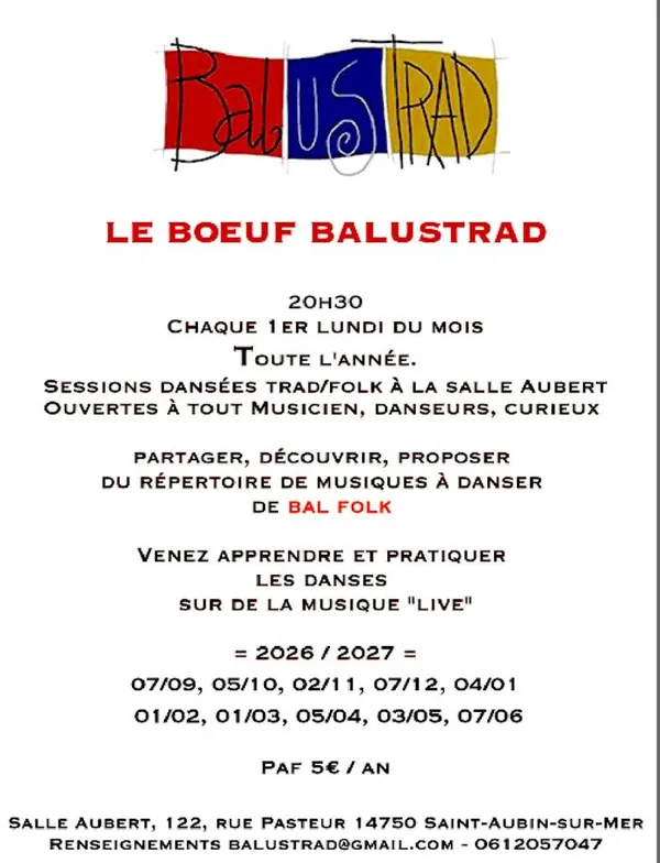 Le Boeuf dansé Balustrad - Le 1er lundi de chaque mois