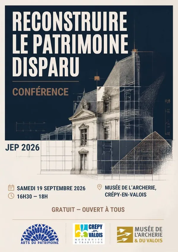 Conférence : Reconstruire le patrimoine disparu : l'utilisation des nouvelles technologies dans un domaine historique