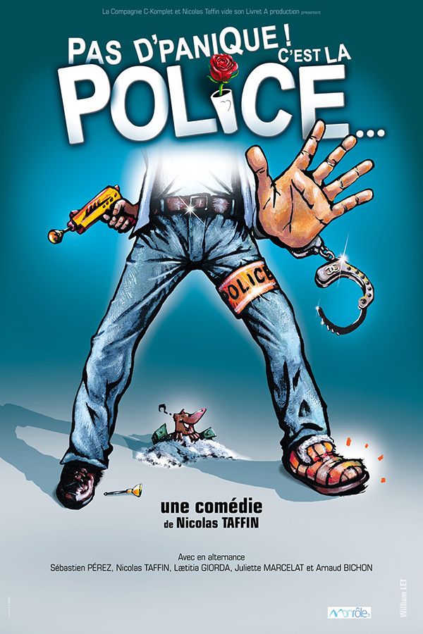 Pas d’panique ! C’est la police…