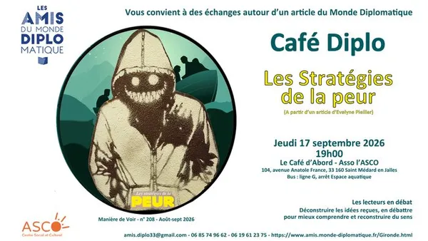 Café diplo - Les stratégies de la peur