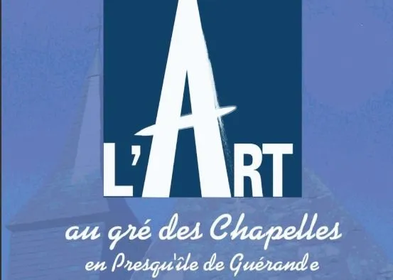 L'Art au gré des Chapelles: Chapelle Sainte Anne / Saint Julien