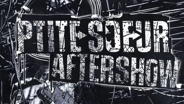 PTITE SOEUR AFTERSHOW