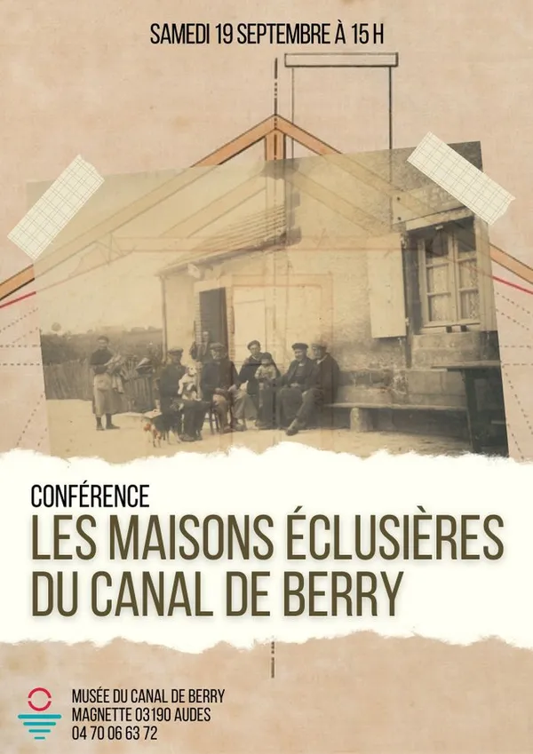 Conférence : Les maisons éclusières du canal de Berry