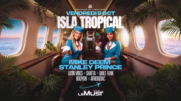 ISLA TROPICAL - MUST