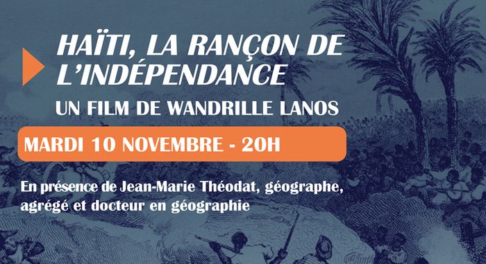 Le mois du film documentaire à la médiathèque - "Haïti, la rançon de l'indépendance"