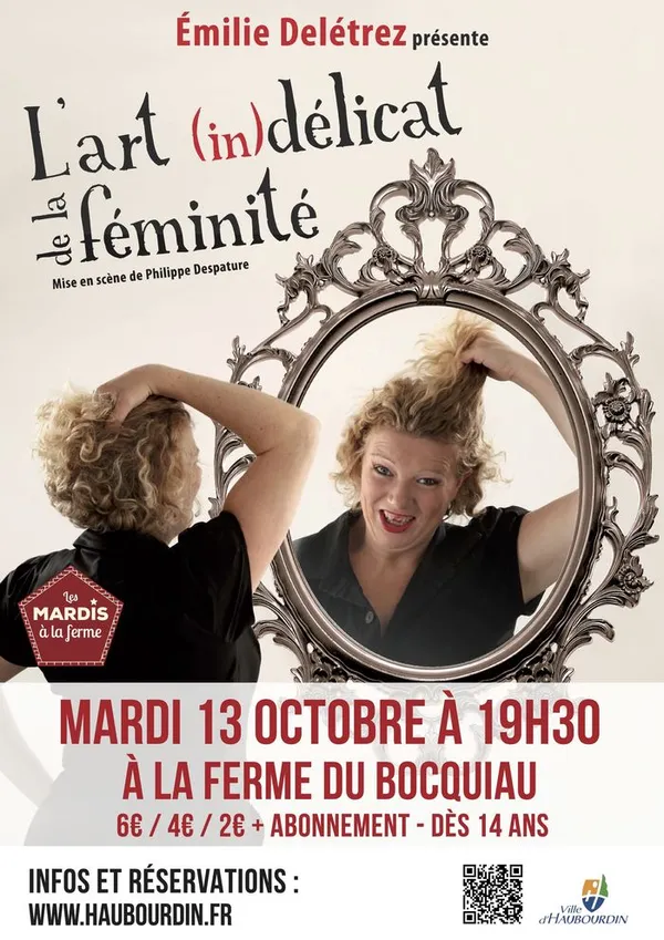 L'art (in)délicat de la féminité - Emilie Delétrez (Humour)