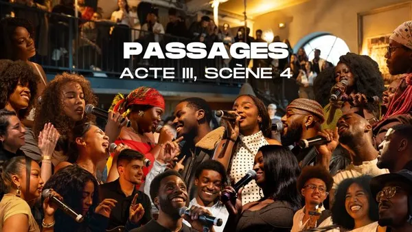 PASSAGES - Acte III, Scène 4
