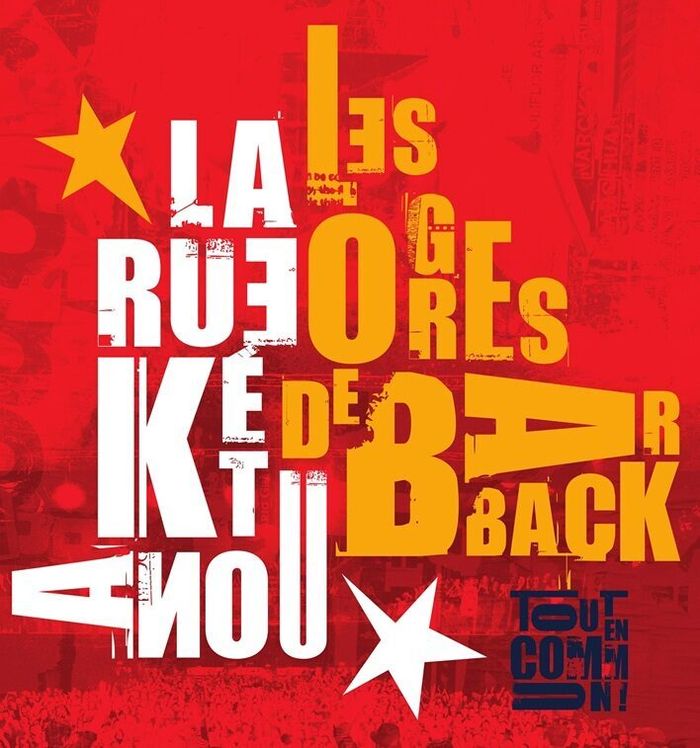 Les Ogres de Barback & La Rue Kétanou