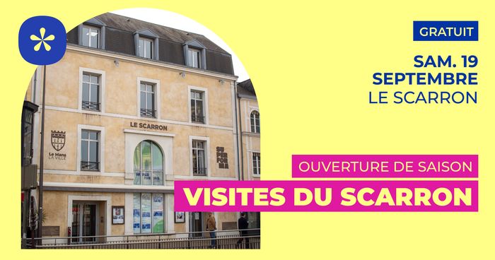 Visites guidées du Scarron
