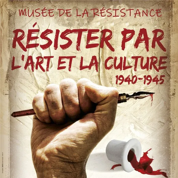 Résister par l'Art et la Culture 1940-1945