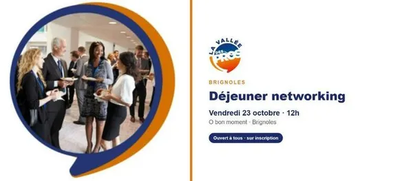 La Vallée des Pros · Déjeuner networking Brignoles
