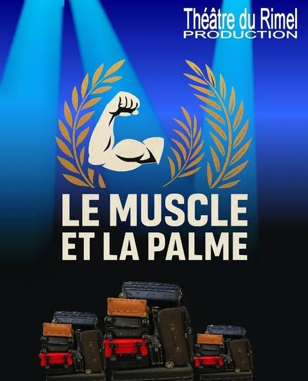 La Scène du Lapin Vert présente « Le Muscle et la Palme »