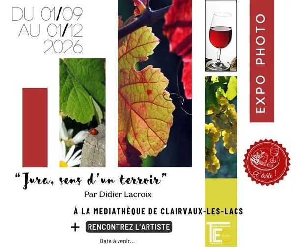 Expo photo « Jura, sens d'un terroir » par Didier Lacroix