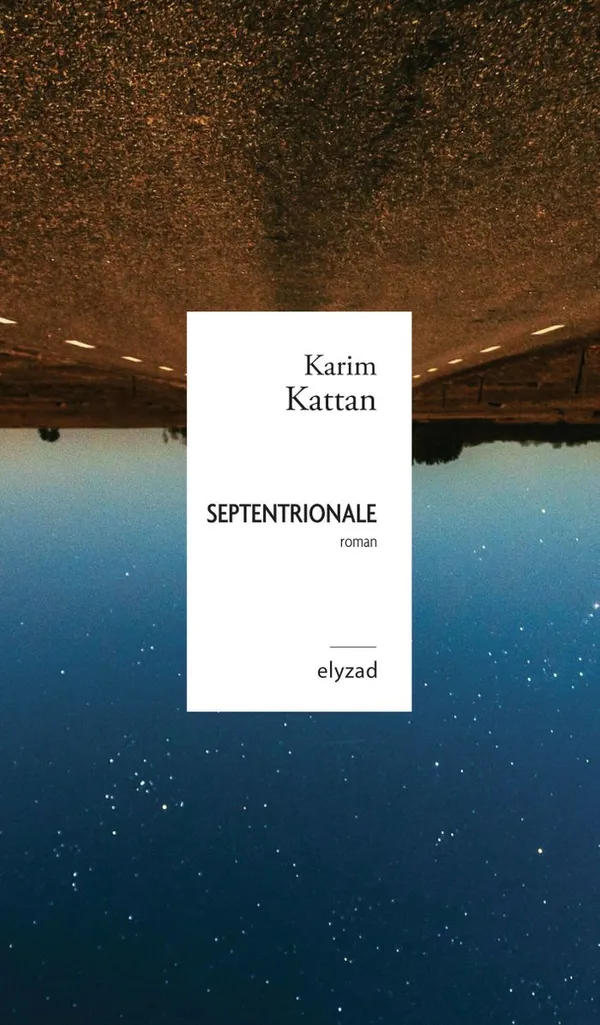 Lecture musicale avec l’auteur Karim KATTAN, autour de son livre "Septentrionale".