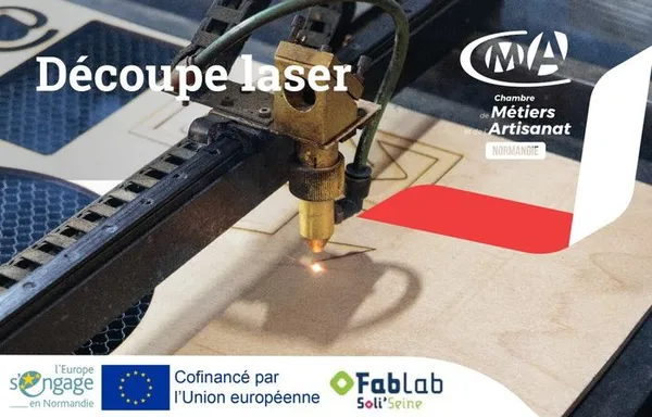 Atelier découverte de la découpe et gravure laser au FabLab Soli’Seine (76)