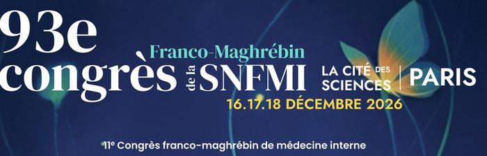 93ème édition du congrès de la Société Nationale Française de Médecine Interne (SNFMI)