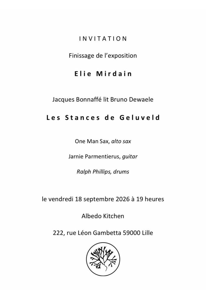 W-E FINISSAGE ÉLIE MIRDAIN #1 - LECTURE PAR JACQUES BONNAFFÉ ET PERFORMANCE MUSICALE