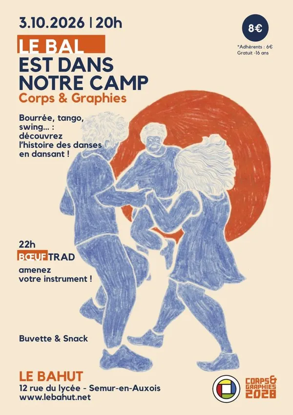 Le Bal est dans notre camp