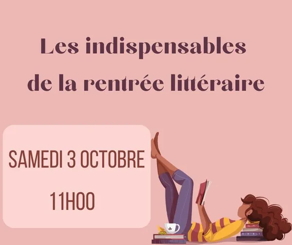 Les « indispensables » de la rentrée littéraire