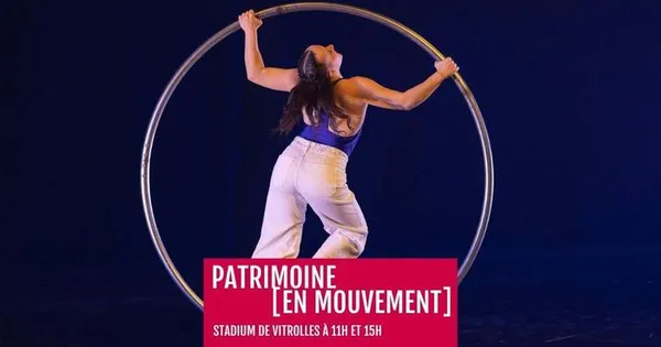 Patrimoine [en mouvement] à Vitrolles