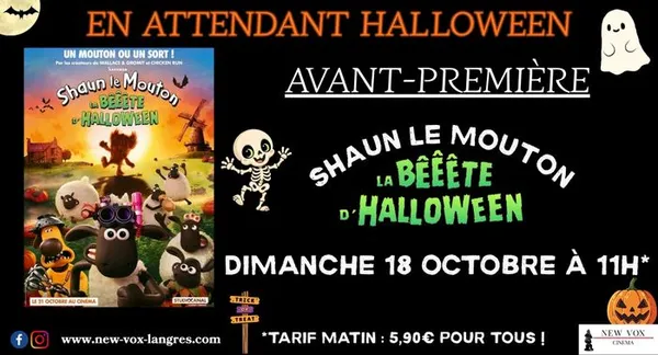 Avant-première"SHAUN LE MOUTON : LA BÊÊÊTE D'HALLOWEEN"