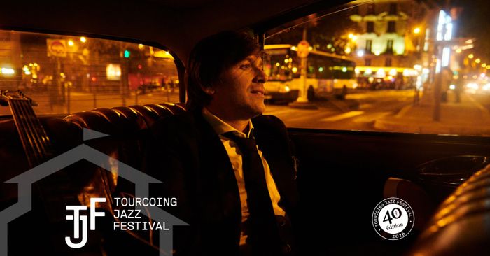 TOURCOING JAZZ FESTIVAL 2026 ⯁ THOMAS DUTRONC - Jazz & Friends