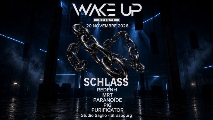 Wake Up w: SCHLASS +++