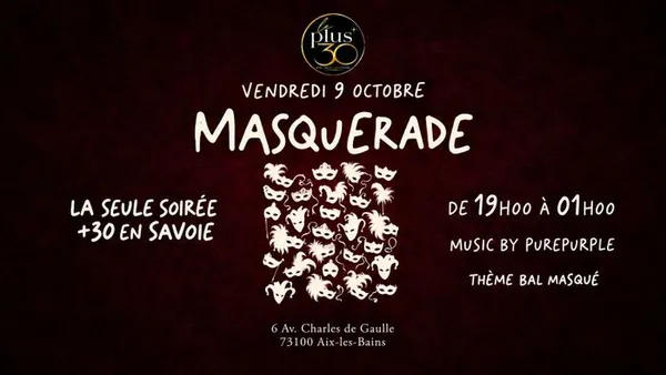 La + 30 édition Masquerade