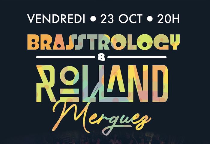 BRASSTROLOGY x ROLLAND MERGUEZ