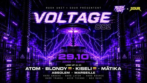 RUSH UNIT × SOUR — VOLTAGE 001