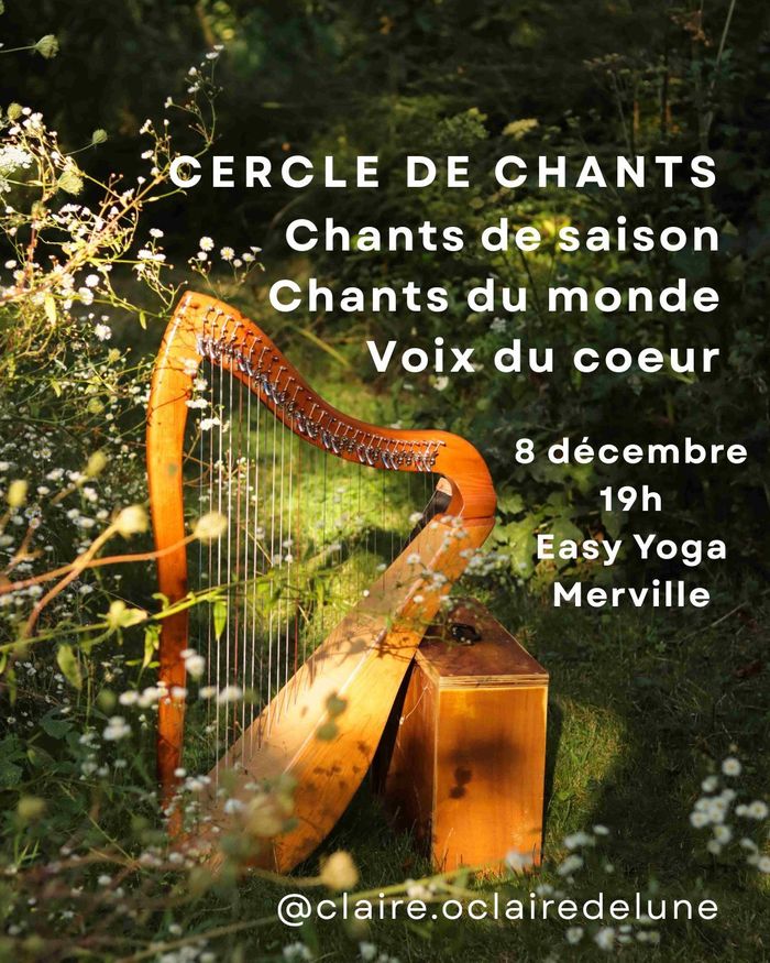 Cercle de chants · chants de saison, chants du monde et voix du cœur
