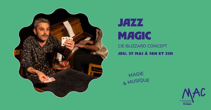Jazz Magic - Cie Blizzard Concept