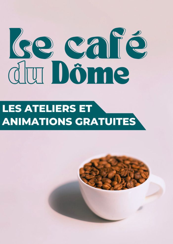 Les ateliers du café du Dôme