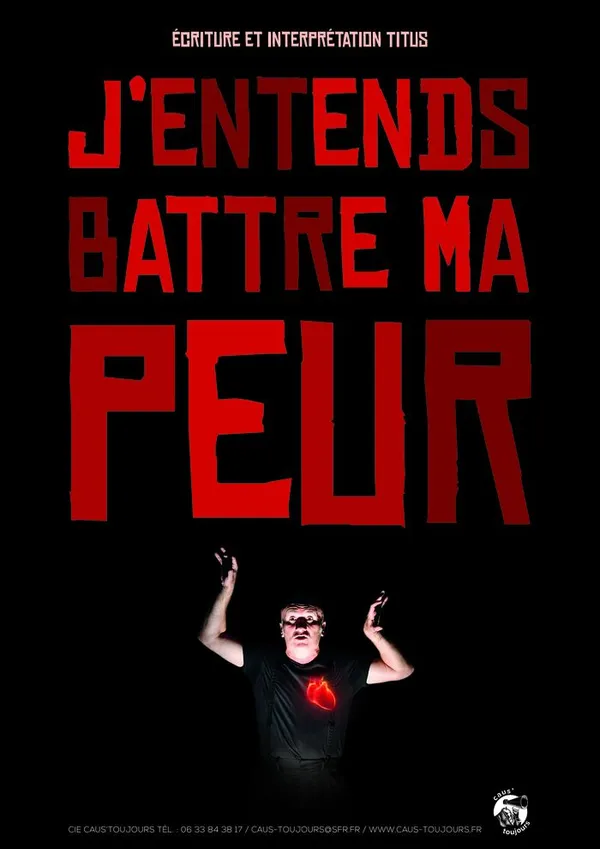 J'entends battre ma peur