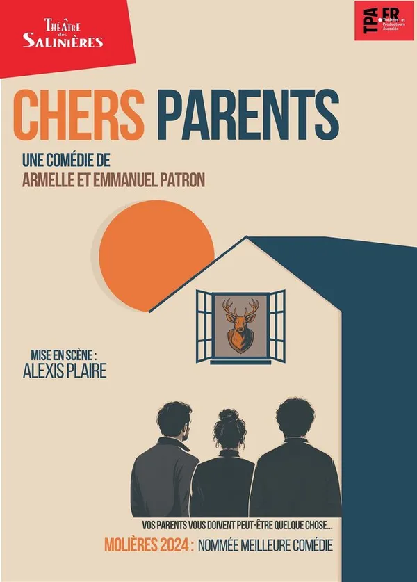 THEATRE - CHERS PARENTS Comédie d’Emmanuel et Armelle Patron
