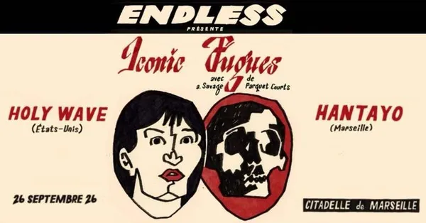 Iconic Fugues (A.Savage/Parquet Courts), Holy Wave, Hantayo
