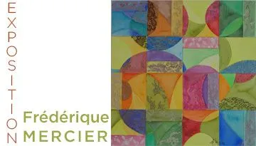 Exposition Frédérique Mercier