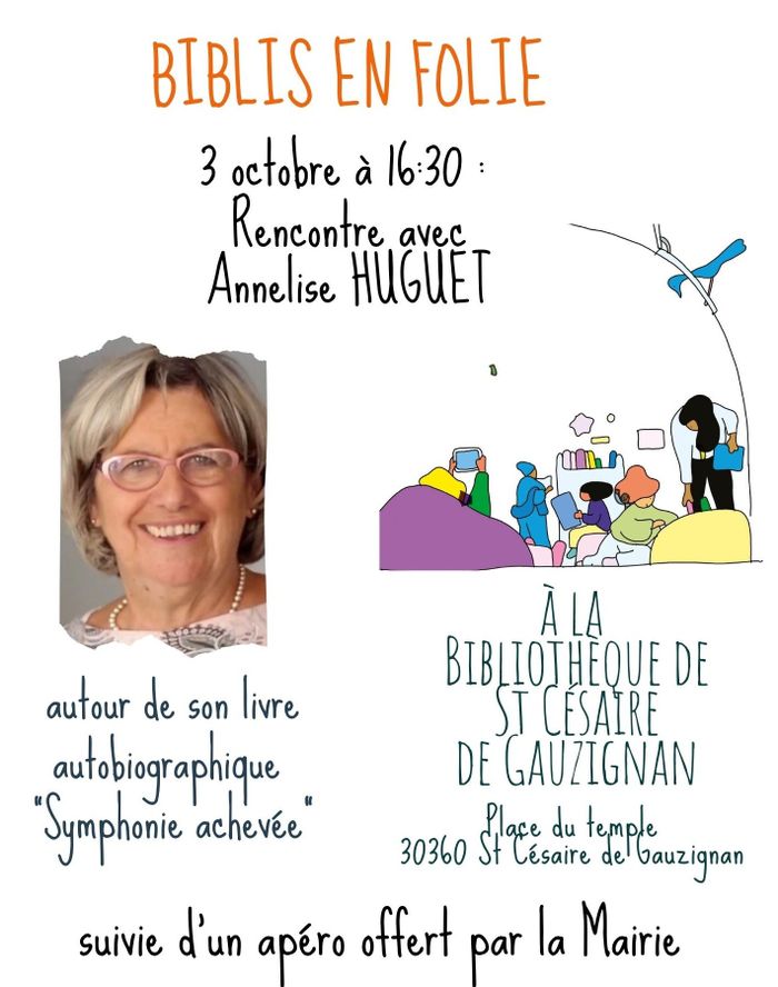 Rencontre autour d'un livre « Symphonie achevée » avec son auteure Annelise Huguet