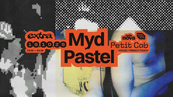 Myd + Pastel @ Petit Cab