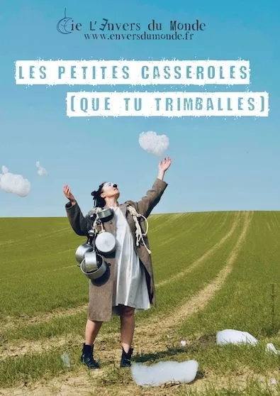 LES PETITES CASSEROLES QUE TU TRIMBALES